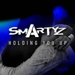 cover: Smartyz - Holding You Up