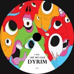 cover: Dyrim - Off My Face