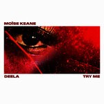 cover: Moise Keane|DEELA - Try Me