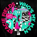 cover: Stacie Fields - Who's My Man (Extended Mix)