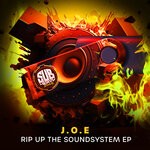 cover: J.o.e - Rip Up The Sound System