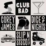 cover: Corey James|Dice Of Nights - Slip N Sisco EP