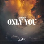 cover: Luminex|Will Knight - Only You