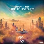 cover: Brady|Tecay - Like It Used To