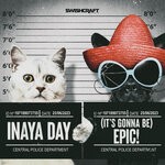 cover: Inaya Day - (it's Gonna Be) Epic! (Radio Edits)