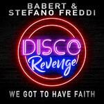 cover: Babert|Stefano Freddi - We Got To Have Faith