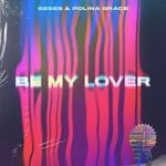 cover: Geses - Be My Lover