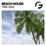 cover: Various - Beach House Time 2023