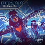 cover: Elternhouse - The Club