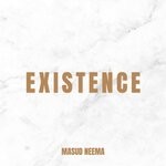 cover: Masud' Neema - Existence