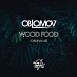 cover: Oblomov - Wood Food