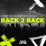 cover: Sessi D|Francky D|Future Fusion - Back 2 Back