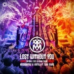 cover: Headhunterz|Sian Evans|Vertile - Lost Without You (Defqon.1 2023 Closing Theme)