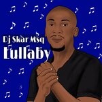 cover: DJ Skar Msq - Lullaby