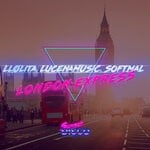 cover: Llolita|Lucenamusic|Softmal - London Express