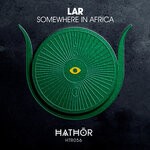 cover: LAR - Somewhere In Africa