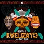 cover: Heavy-k|Mazet|Thakzin - Kwelizayo