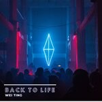 cover: Wei Ting - Back To Life