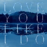 cover: Forrest - Love You Like I Do