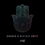 cover: Hacker & Miethig - Shift