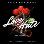 cover: Shatta-Road Rekrdz - Love & Hate Riddim