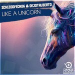 cover: Dejotalberto|Schizoofr3nik - Like A Unicorn