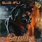 cover: Slug (fl) - Bassline