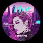 cover: Bizen Lopez - How Somebody Feels