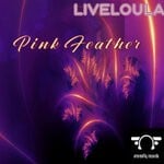 cover: Liveloula - Pink Feather