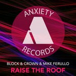 cover: Block & Crown|Mike Ferullo - Raise The Roof