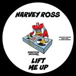 cover: Harvey Ross - Lift Me Up