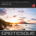 cover: Dan Iwan|Tobias Maarten - Make It Ok