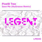 cover: Pixel8 Trax - Save Me (NuGroove Remix)