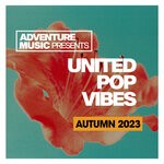 cover: Various - United Pop Vibes 2023