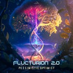 cover: Flucturion 2.0 - Pessimistic Optimist