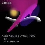 cover: Andre Gazolla|Antonio Farhy - Eva / Fruto Broibido