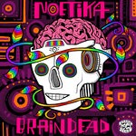 cover: Noetika - Brain Dead EP