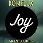 cover: Komflux - Silent Echoes