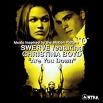 cover: Christina Boyd|Swerve - Are You Down (Music Inspired By The Motion Picture "O")