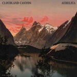 cover: Cloudland Canyon - Aureliua EP