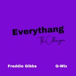 cover: Freddie Gibbs|G-wiz|The Colleagues - Everythang (Circa 14')