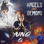 cover: Yung Q - Angels And Demons