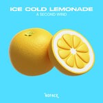 cover: A Second Wind - Ice Cold Lemonade