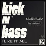 cover: Digitaltek - KICK N BASS (I Like It All)