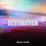 cover: Masud' Neema - Destination