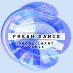 cover: Various - Fresh Dance! - Vocal Chart Dance