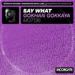 cover: Gokhan Gokkaya - Say What