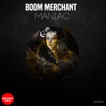 cover: Boom Merchant - Maniac