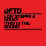 cover: Crusy|Low Steppa - This Is The Sound