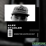 cover: Alex Stadler - When The Lights Go Out